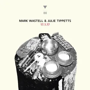 Mark Wastell + Julie Tippetts