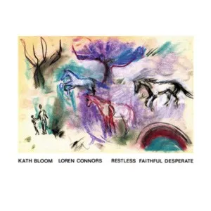 Kath Bloom + Loren Connors
