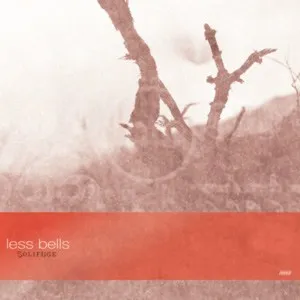 Less Bells