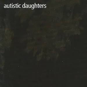 Autistic Daughters