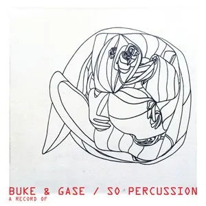 Buke & Gase + So Percussion