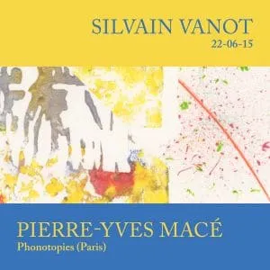 Silvain Vanot + Pierre-Yves Macé