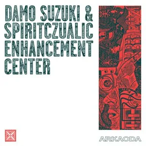 Damo Suzuki + Spiritczualic Enhancement Center