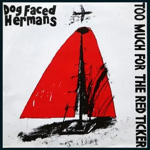 Dog Faced Hermans