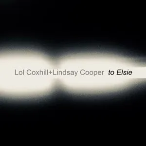 Lol Coxhill + Lindsay Cooper