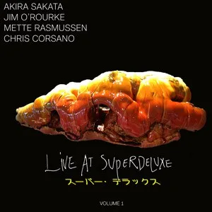 Rasmussen + Sakata + O'Rourke + Corsano