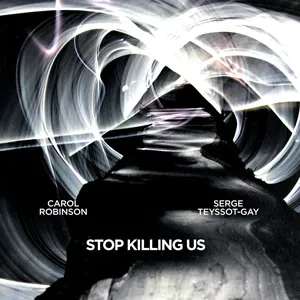 Carol Robinson & Serge Teyssot-Gay